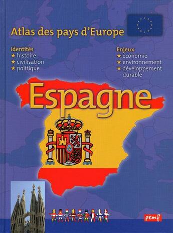 Couverture du livre « Atlas des pays d'Europe ; Espagne » de  aux éditions Pemf