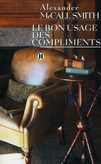 Couverture du livre « Le bon usage des compliments » de Mccallsmith-A aux éditions Des Deux Terres