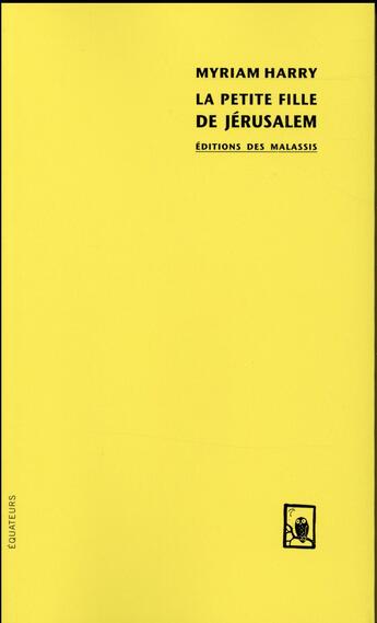 Couverture du livre « La petite fille de Jérusalem » de Myriam Harry aux éditions Des Equateurs