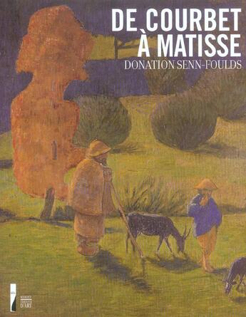 Couverture du livre « De courbet a matisse - donation senn-foulds » de  aux éditions Somogy