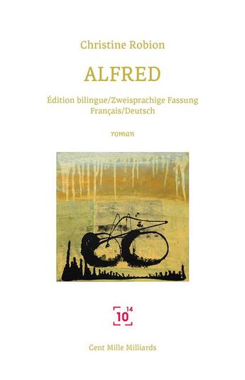 Couverture du livre « Alfred » de Christine Robion aux éditions Cent Mille Milliards