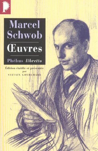 Couverture du livre « Oeuvres » de Marcel Schwob aux éditions Libretto