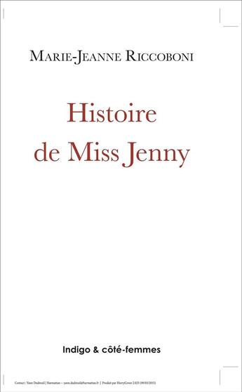 Couverture du livre « Histoire de missJJenny 1764 » de Marie-Jeanne Riccoboni aux éditions Indigo Cote Femmes