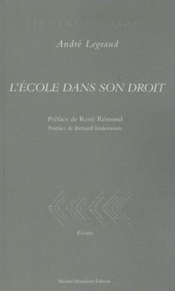 Couverture du livre « L'école dans son droit » de Andre Legrand aux éditions Michel Houdiard