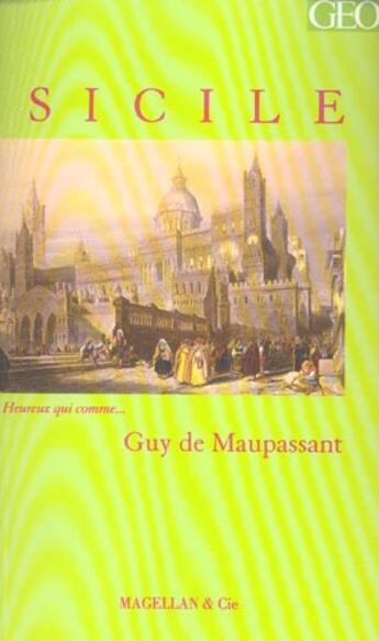 Couverture du livre « Sicile » de Guy de Maupassant aux éditions Magellan & Cie