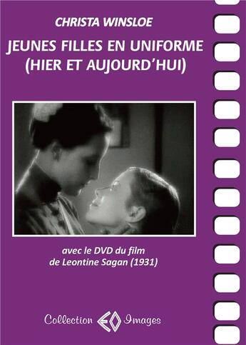 Couverture du livre « Jeunes filles en uniforme avec le dvd du film (1931) » de Christa Winsloe aux éditions Erosonyx