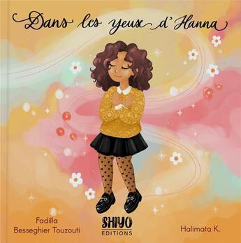 Couverture du livre « Dans les yeux d'Hanna » de Halimata K. et Fadilla Besseghier Touzouti aux éditions Shiyo