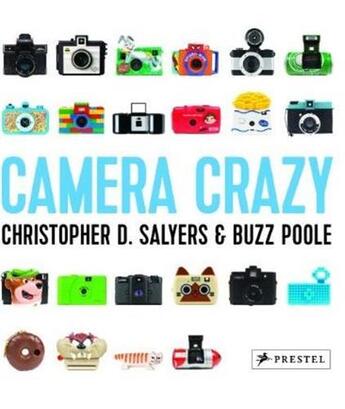 Couverture du livre « Camera crazy » de Poole Buzz aux éditions Prestel