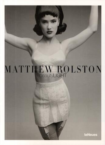 Couverture du livre « Beauty light » de Matthew Rolston aux éditions Teneues - Livre