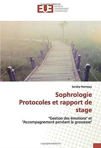 Couverture du livre « Sophrologie, protocoles et rapport de stage : 