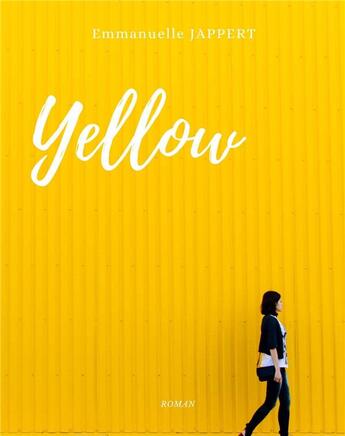 Couverture du livre « Yellow » de Jappert Emmanuelle aux éditions Librinova