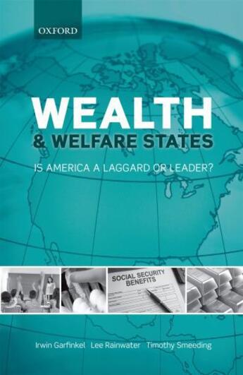 Couverture du livre « Wealth and Welfare States: Is America a Laggard or Leader? » de Smeeding Timothy aux éditions Oup Oxford