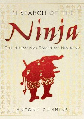 Couverture du livre « In Search of the Ninja » de Cummins Antony aux éditions History Press Digital