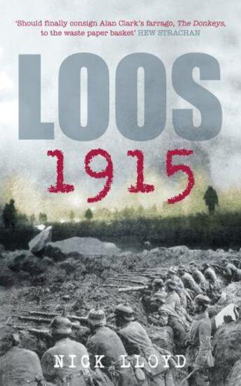 Couverture du livre « Loos 1915 » de Lloyd Nick aux éditions History Press Digital