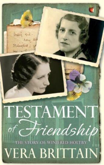 Couverture du livre « Testament of Friendship » de Brittain Vera aux éditions Little Brown Book Group Digital