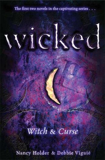 Couverture du livre « Wicked » de Debbie Viguie aux éditions Simon Pulse