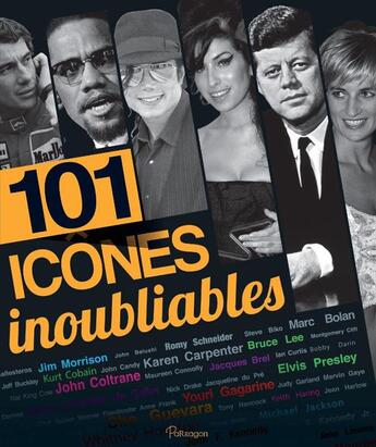 Couverture du livre « 101 icônes inoubliables » de  aux éditions Parragon