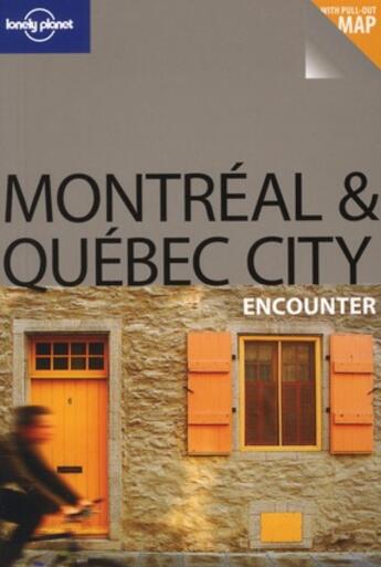 Couverture du livre « Montréal & Québec city » de Regis St Louis aux éditions Lonely Planet France