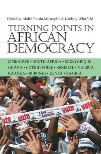 Couverture du livre « Turning Points in African Democracy » de Abdul Raufu Mustapha aux éditions Boydell And Brewer Group Ltd