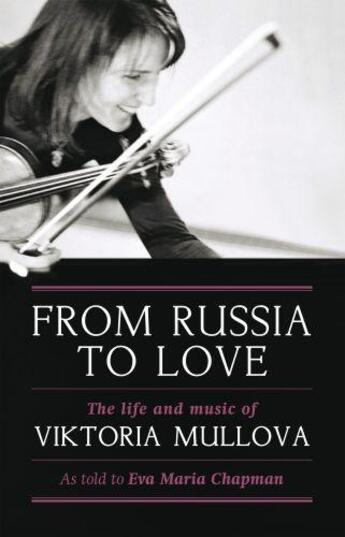 Couverture du livre « From Russia to Love » de Chapman Eva aux éditions Biteback Publishing Digital