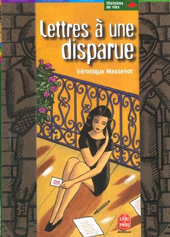 Couverture du livre « Lettres a une disparue » de Massenot-V aux éditions Le Livre De Poche Jeunesse