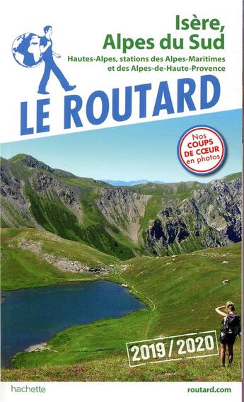 Couverture du livre « Guide du Routard ; Isère, Alpes du sud ; Hautes-Alpes, stations des Alpes maritimes (édition 2019/2020) » de Collectif Hachette aux éditions Hachette Tourisme