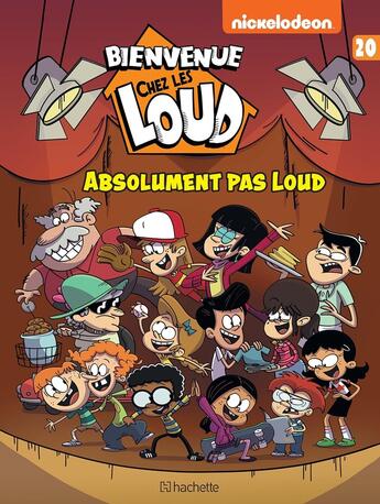 Couverture du livre « Bienvenue chez Les Loud - Tome 20 » de Nickelodeon aux éditions Hachette Comics