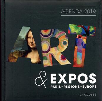 Couverture du livre « Agenda art & expos (édition 2019) » de  aux éditions Larousse