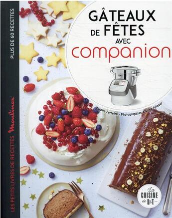 Couverture du livre « Gateaux de fetes avec companion » de Coralie Ferreira et Aline Princet aux éditions Dessain Et Tolra