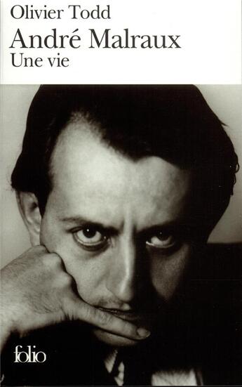 Couverture du livre « André Malraux, une vie » de Olivier Todd aux éditions Folio