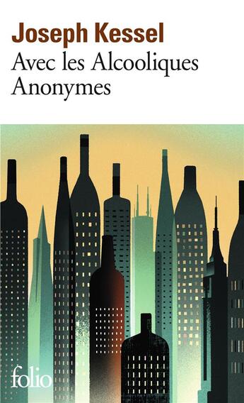 Couverture du livre « Avec les alcooliques anonymes » de Joseph Kessel aux éditions Folio