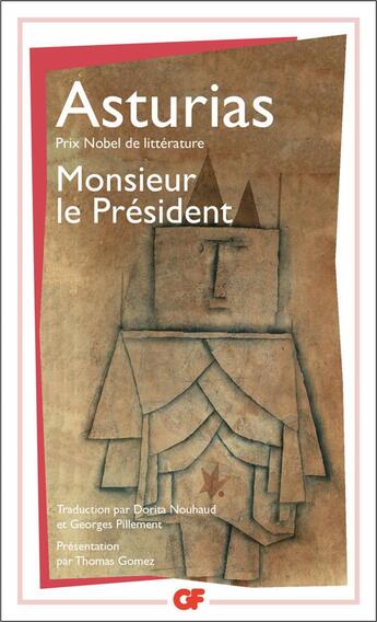 Couverture du livre « Monsieur le Président » de Miguel-Angel Asturias aux éditions Flammarion