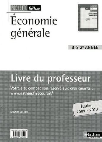 Couverture du livre « Économie générale ; BTS ; 2ème année ; livre du professeur (édition 2009/2010) » de Maurice Gabillet aux éditions Nathan