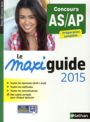 Couverture du livre « Le maxi guide 2015 ; concours aide-soignant, auxiliaire de puériculture » de Elisabeth Baumeier aux éditions Nathan