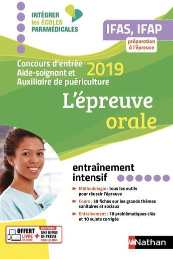 Couverture du livre « Concours d'entrée aide-soignant et auxiliaire de puériculture ; l'épreuve orale (édition 2019) » de  aux éditions Nathan