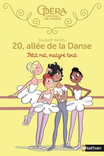 Couverture du livre « 20, allée de la danse - saison 1 Tome 6 : petit rat, malgré tout » de Magalie Foutrier et Elizabeth Barfety aux éditions Nathan