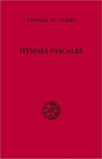 Couverture du livre « Hymnes pascales » de Ephrem De Nisib aux éditions Cerf