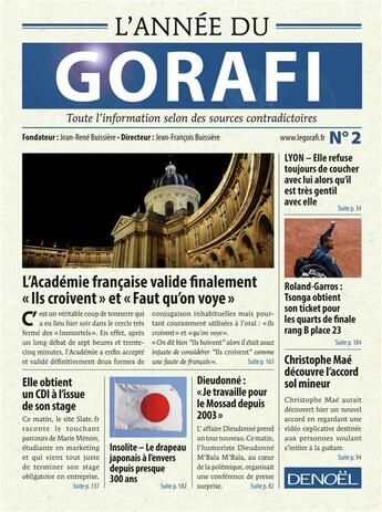 Couverture du livre « L'année du Gorafi t.2 ; toute l'information selon des sources contradictoires » de Jean-Francois Buissiere aux éditions Denoel