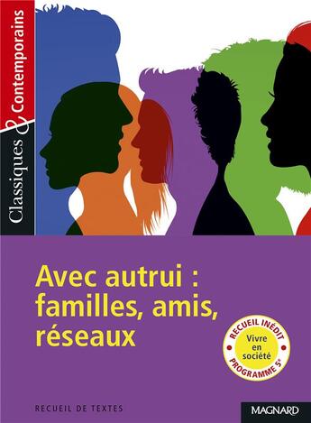 Couverture du livre « Recueil ; avec autrui : famille, amis, réseaux » de Sylvie Coly aux éditions Magnard