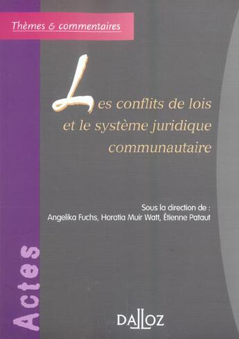 Couverture du livre « Les conflits de lois et le système juridique communautaire (1re édition) » de Muir Watt/Pataut aux éditions Dalloz