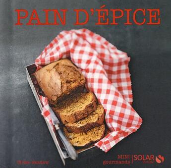 Couverture du livre « Pain d'épice » de Skadow Ulrike aux éditions Solar