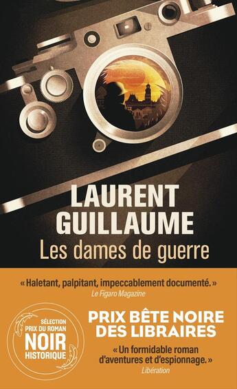 Couverture du livre « Les dames de guerre » de Laurent Guillaume aux éditions 10/18