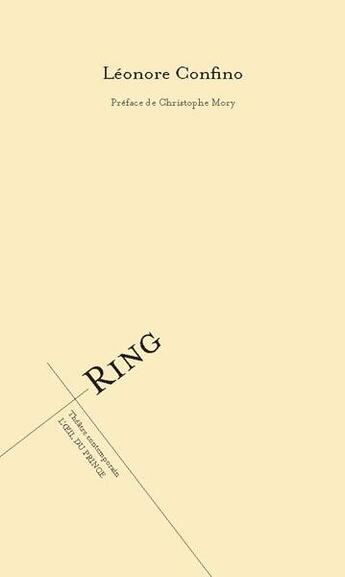 Couverture du livre « Ring » de Leonore Confino aux éditions L'oeil Du Prince