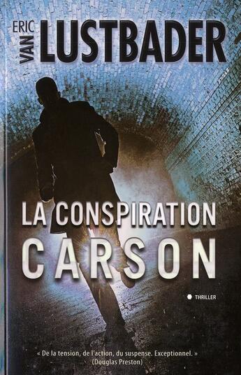 Couverture du livre « La conspiration Carson » de Eric Van Lustbader aux éditions City