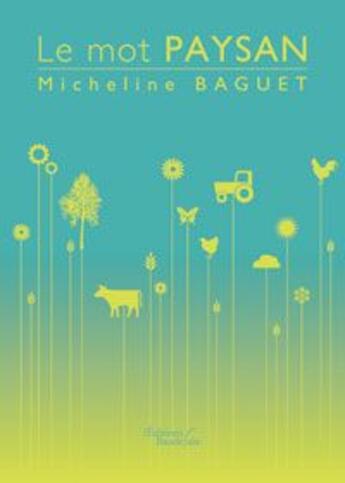 Couverture du livre « Le mot paysan » de Baguet Micheline aux éditions Baudelaire