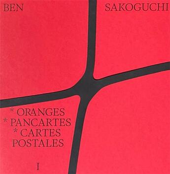 Couverture du livre « Oranges - pancartes - cartes postales » de Damien Aubel et Ben Sakoguchi aux éditions Vallois