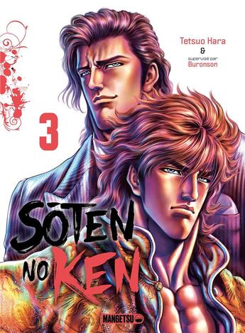 Couverture du livre « Sôten no Ken Tome 3 » de Buronson et Tetsuo Hara aux éditions Mangetsu