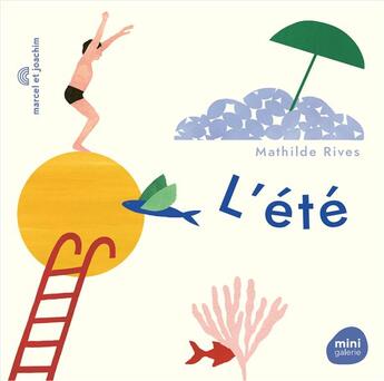 Couverture du livre « L'été » de Mathilde Rives aux éditions Marcel Et Joachim