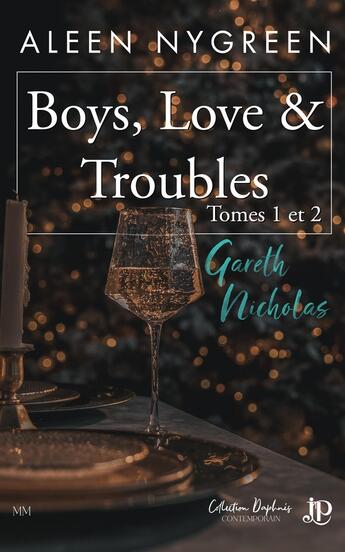 Couverture du livre « Boys, Love & Troubles Tomes 1 et 2 » de Aleen Nygreen aux éditions Juno Publishing