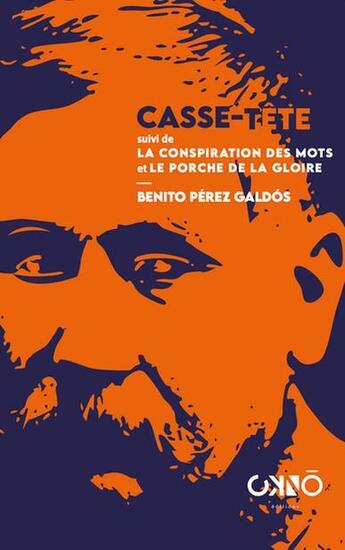 Couverture du livre « Casse-tête » de Benito Perez Galdos aux éditions Okno Editions